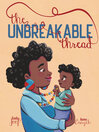 Cover image for The Unbreakable Thread
